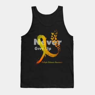 Never Give Up Multiple Sclerosis  Awareness Tank Top